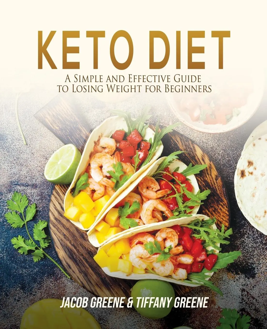 Cover: 9781733370592 | Keto Diet | Jacob Greene (u. a.) | Taschenbuch | Englisch | 2019