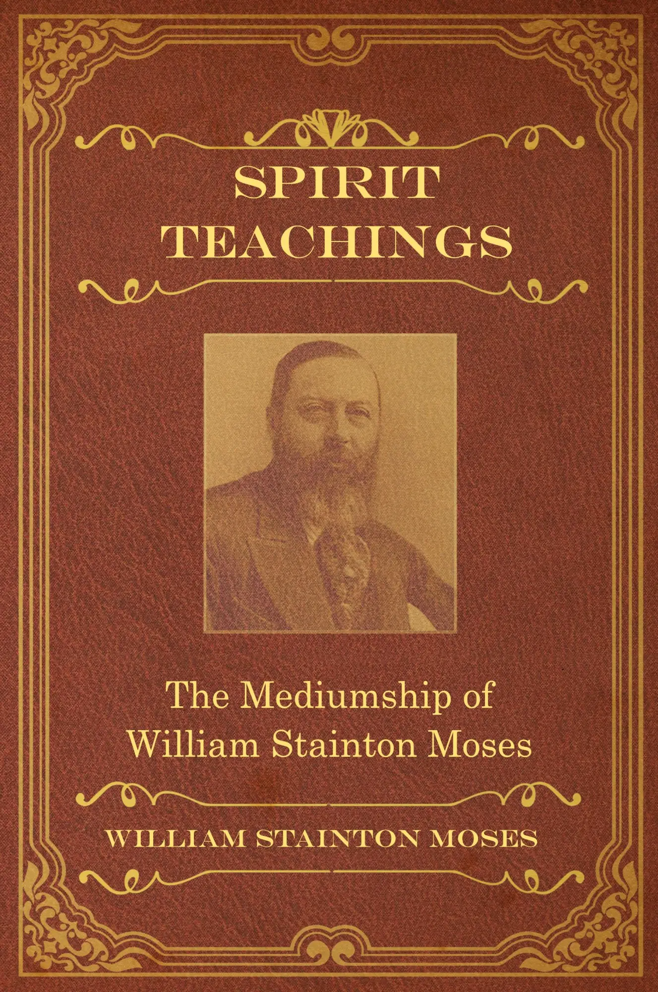 Cover: 9781786770592 | Spirit Teachings | Through the Mediumship of William Stainton Moses