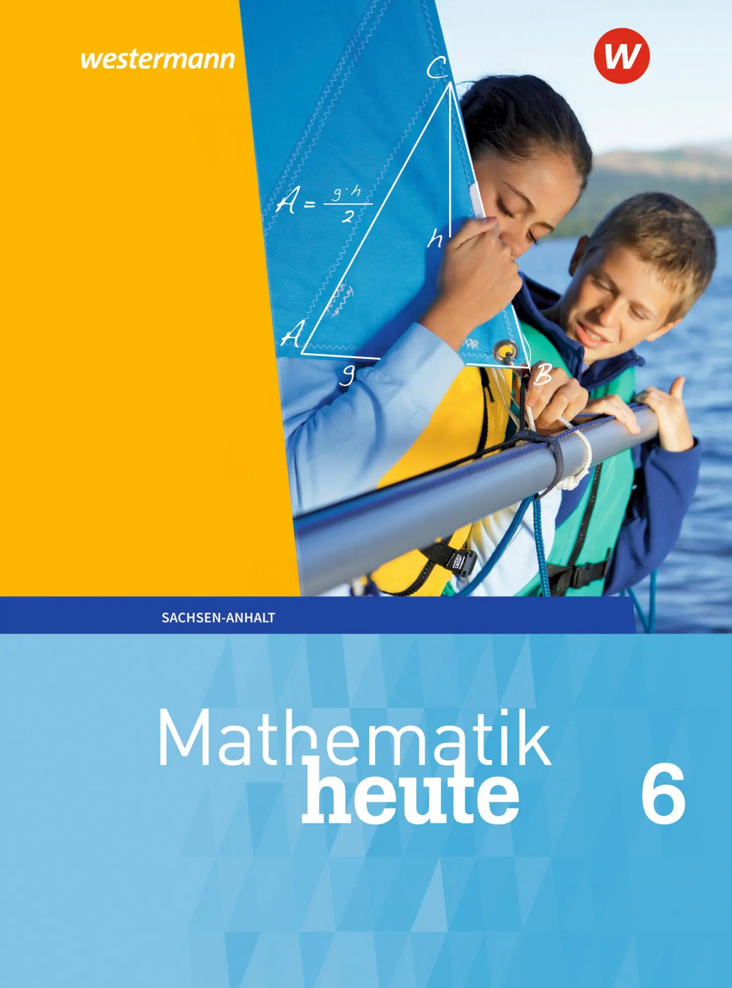 Cover: 9783141500592 | Mathematik heute 6. Schulbuch. Sachsen-Anhalt | Ausgabe 2018 | Buch