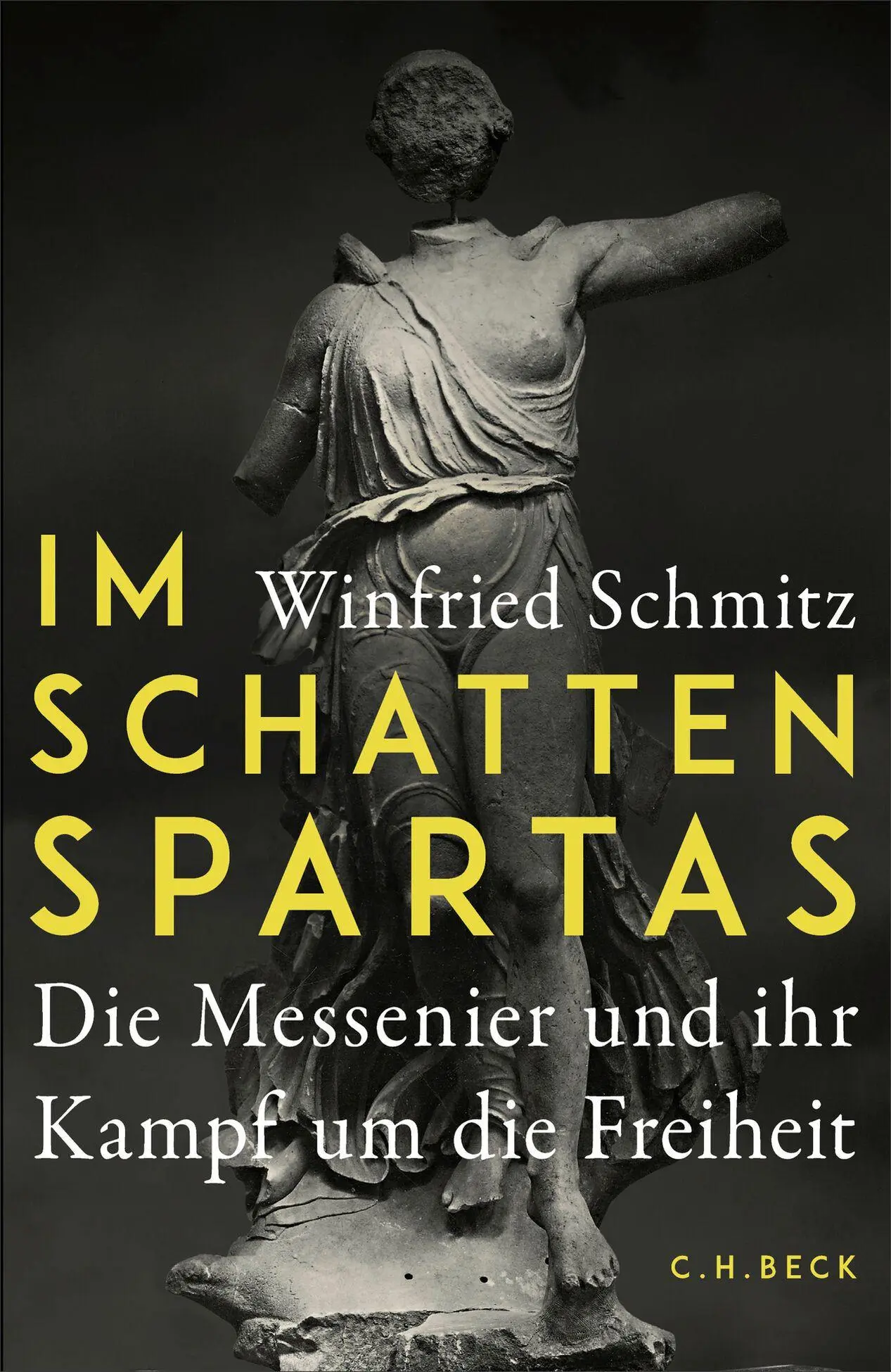 Cover: 9783406850592 | Im Schatten Spartas | Die Messenier und ihr Kampf um die Freiheit