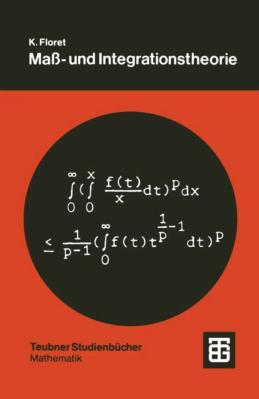 Cover: 9783519020592 | Maß- und Integrationstheorie | Eine Einführung | Klaus Floret | Buch Cover: 9783519020592 | Maß- und Integrationstheorie | Eine Einführung | Klaus Floret | Buch