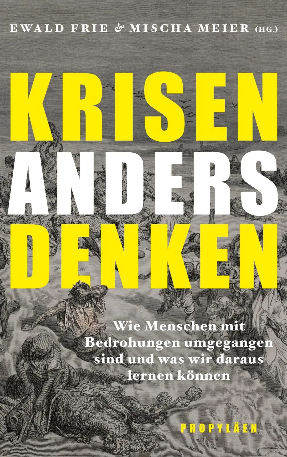 Cover: 9783549100592 | Krisen anders denken | Ewald Frie (u. a.) | Buch | 560 S. | Deutsch