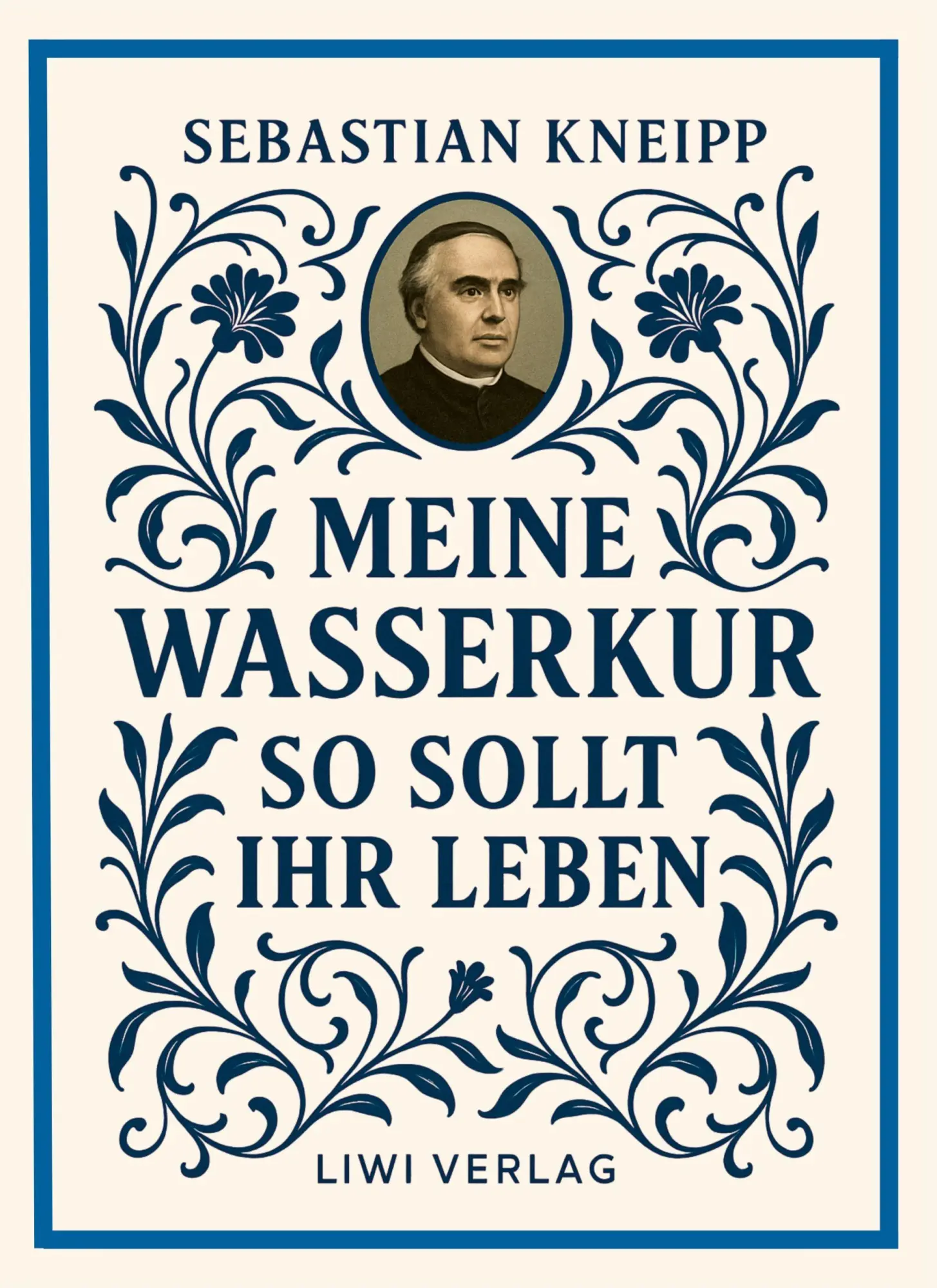 Cover: 9783753800592 | Sebastian Kneipp: Meine Wasserkur / So sollt ihr leben | Kneipp | Buch