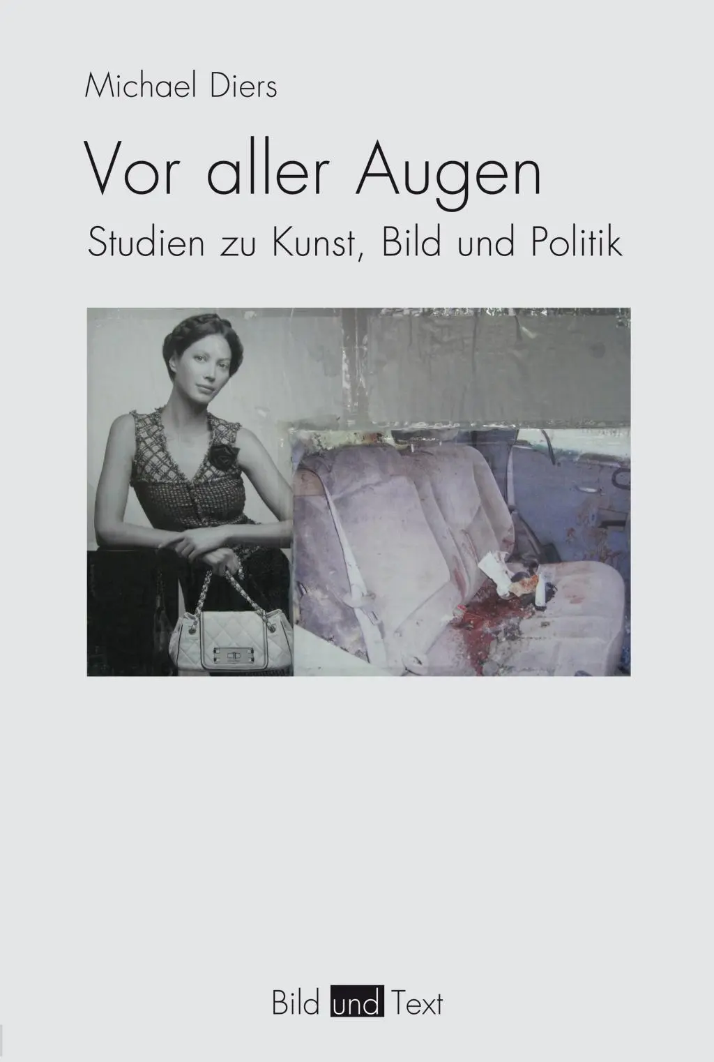 Cover: 9783770560592 | Vor aller Augen | Studien zu Kunst, Bild und Politik, Bild und Text