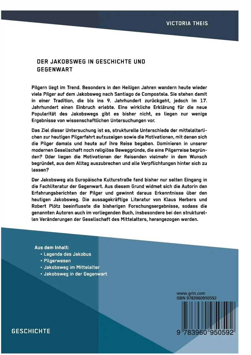 Rückseite: 9783960950592 | Der Jakobsweg in Geschichte und Gegenwart | Victoria Theis | Buch