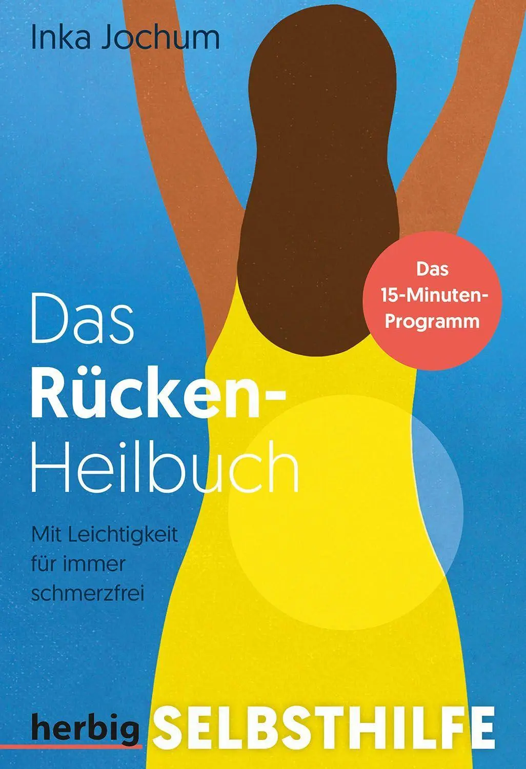 Cover: 9783968590592 | Das Rücken-Heilbuch | Inka Jochum | Taschenbuch | 104 S. | Deutsch