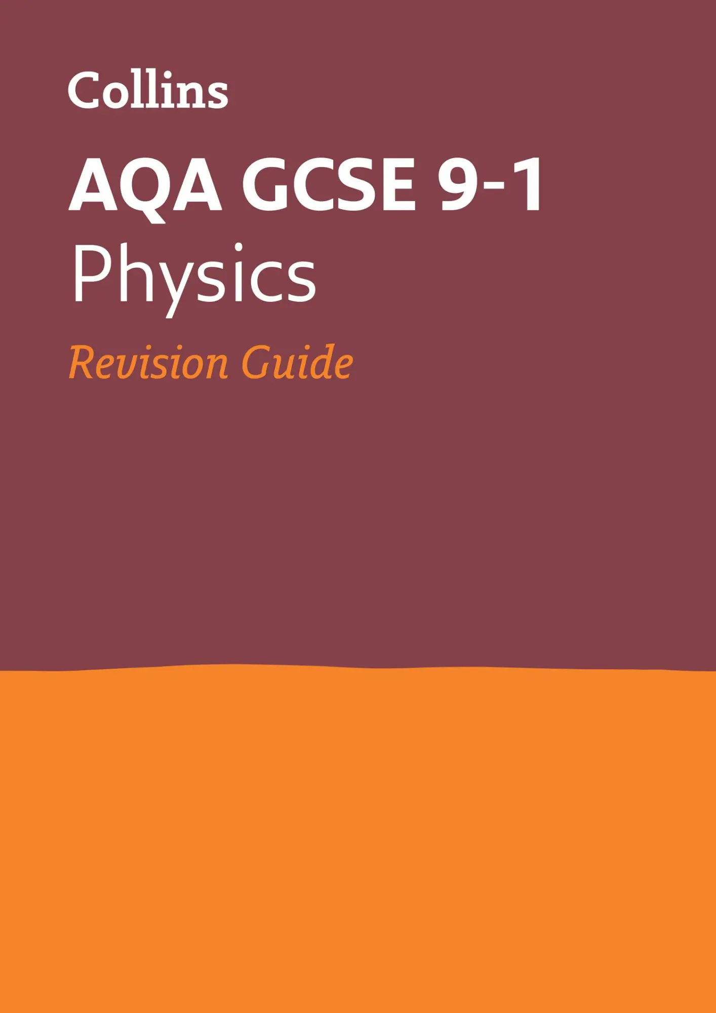 Cover: 9780008160692 | AQA GCSE 9-1 Physics Revision Guide | Collins Gcse | Taschenbuch