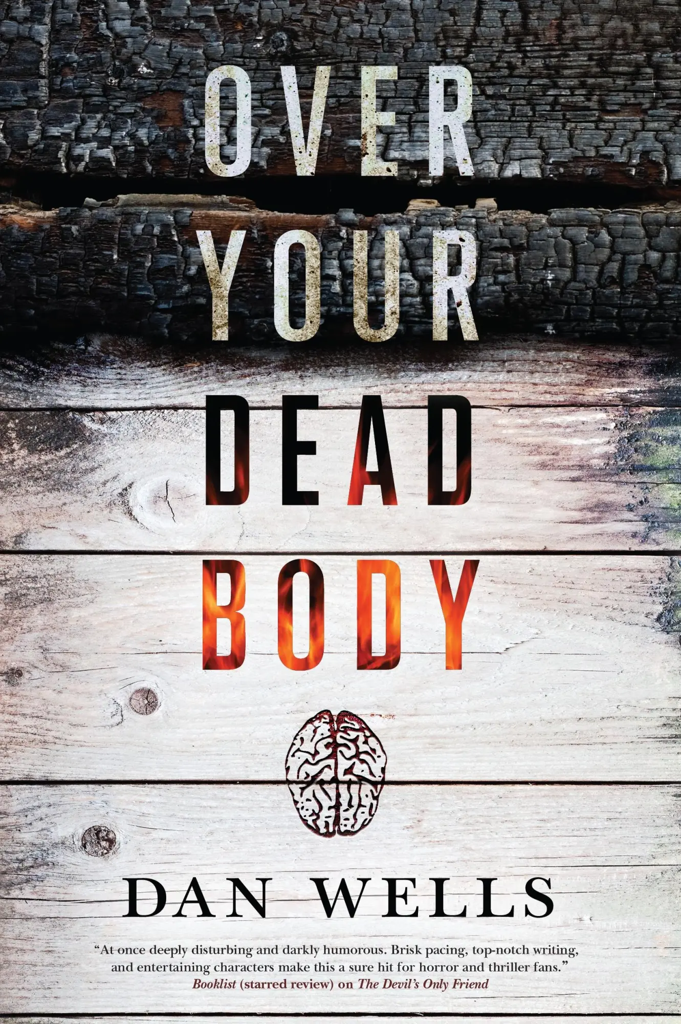 Cover: 9780765380692 | Over Your Dead Body | Dan Wells | Taschenbuch | St. Martins Press-3PL