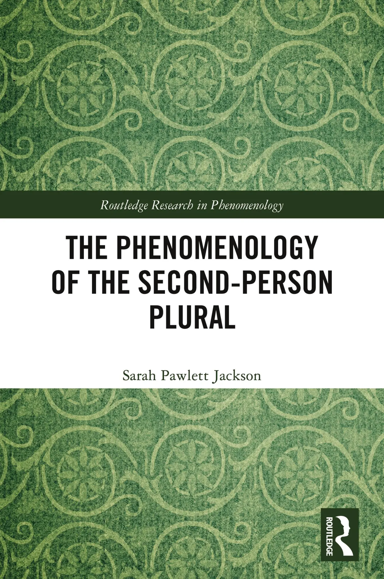 Cover: 9781032960692 | Phenomenology of the Second-Person Plural | Sarah Pawlett Jackson