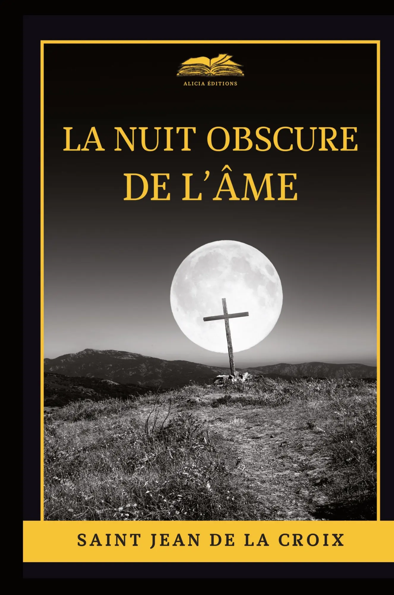 Cover: 9782384550692 | La nuit obscure de l'âme | Edition en larges caractères | Croix | Buch