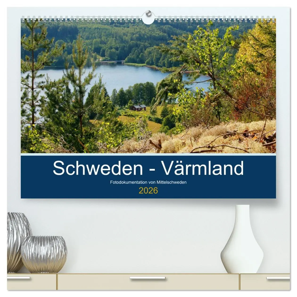 Cover: 9783457710692 | Schweden - Värmland (hochwertiger Premium Wandkalender 2026 DIN A2...