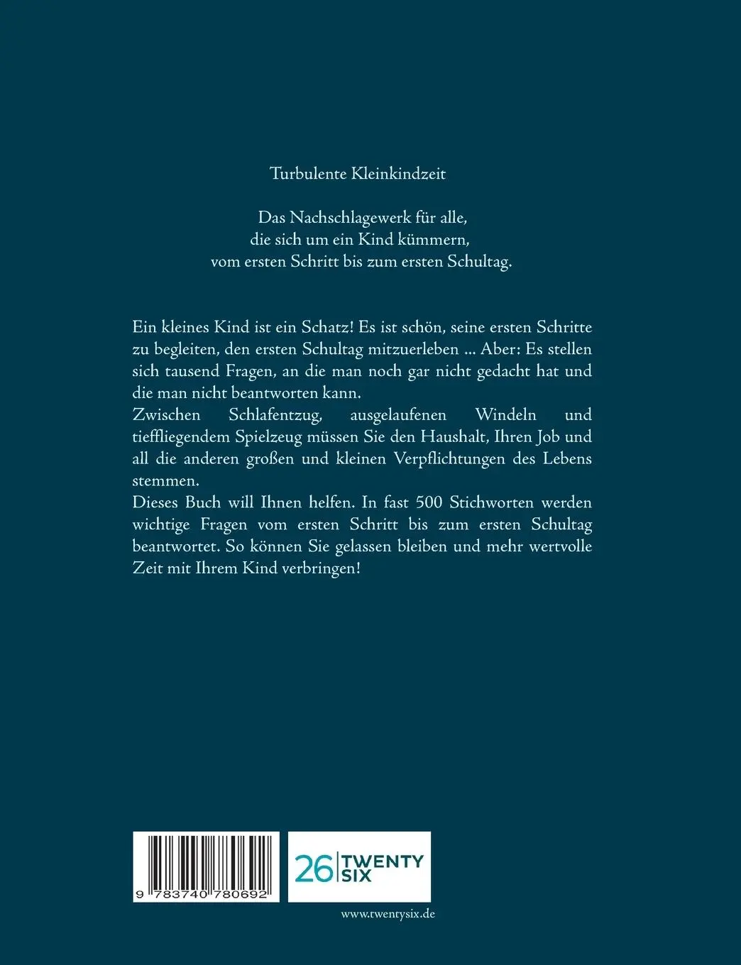 Rückseite: 9783740780692 | Turbulente Kleinkindzeit | Vom ersten Schritt bis zum ersten Schultag