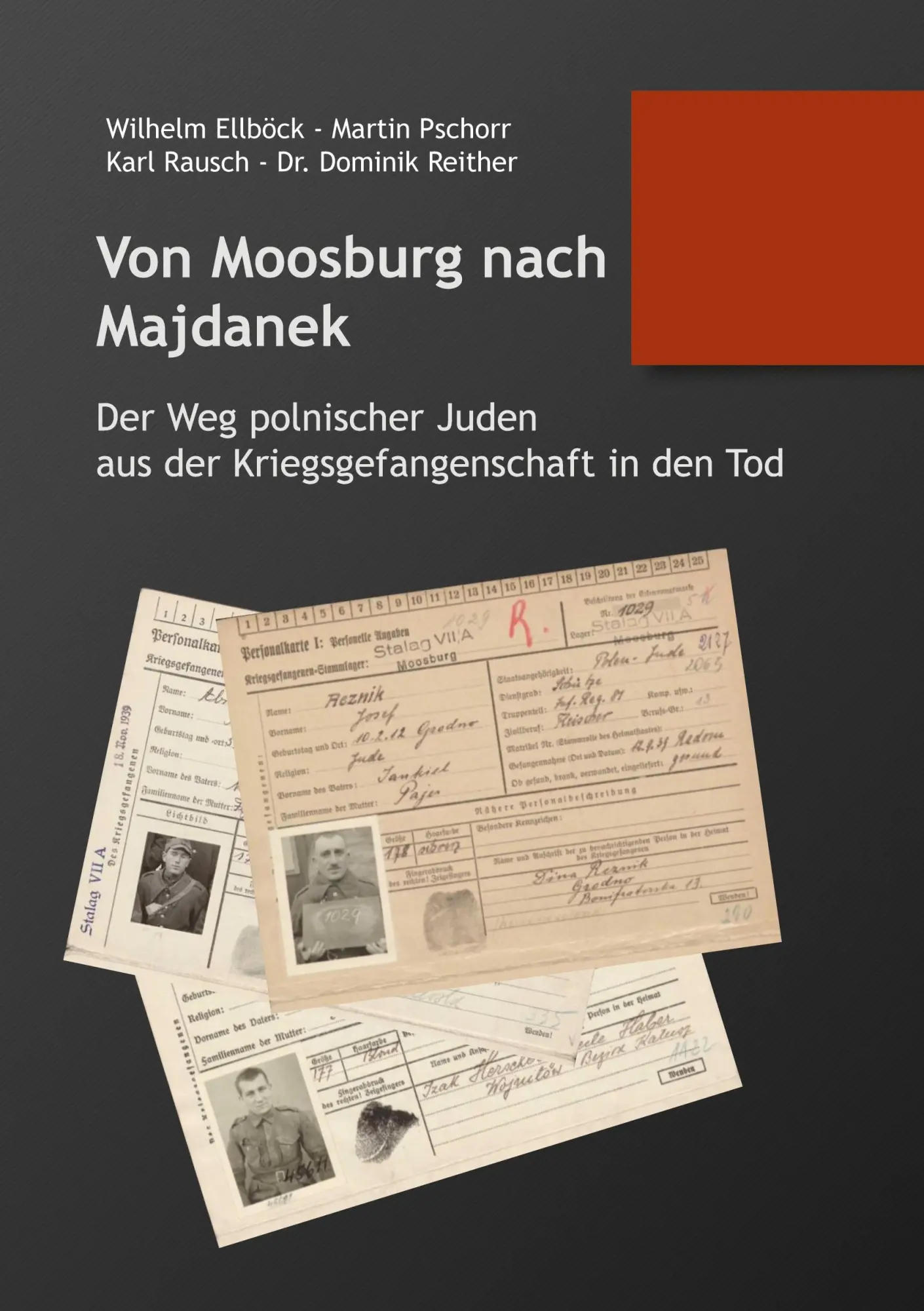 Cover: 9783756860692 | Von Moosburg nach Majdanek | Dominik Reither (u. a.) | Taschenbuch