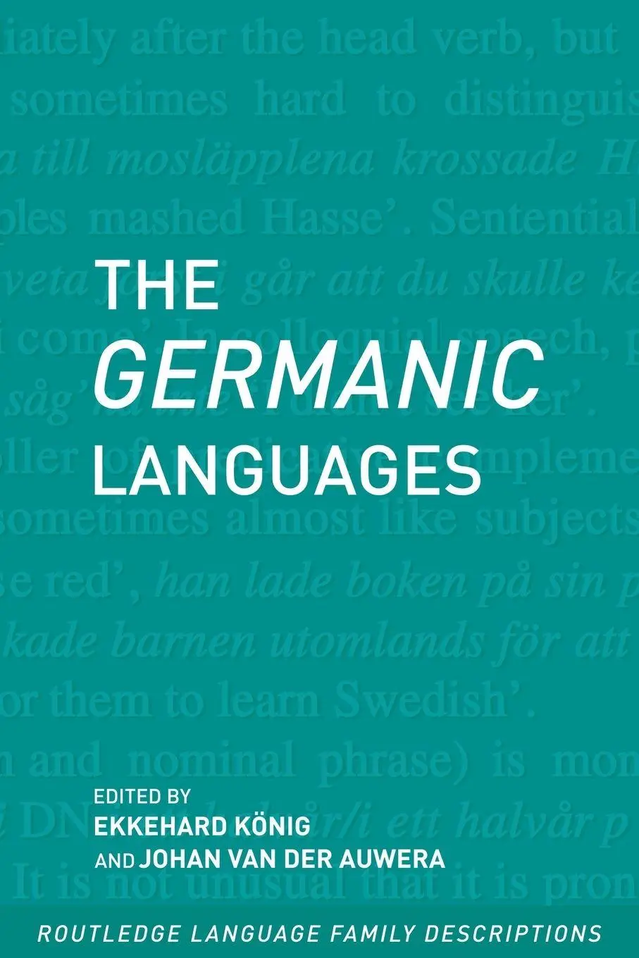 Cover: 9780415280792 | The Germanic Languages | Ekkehard Konig (u. a.) | Taschenbuch | 2002