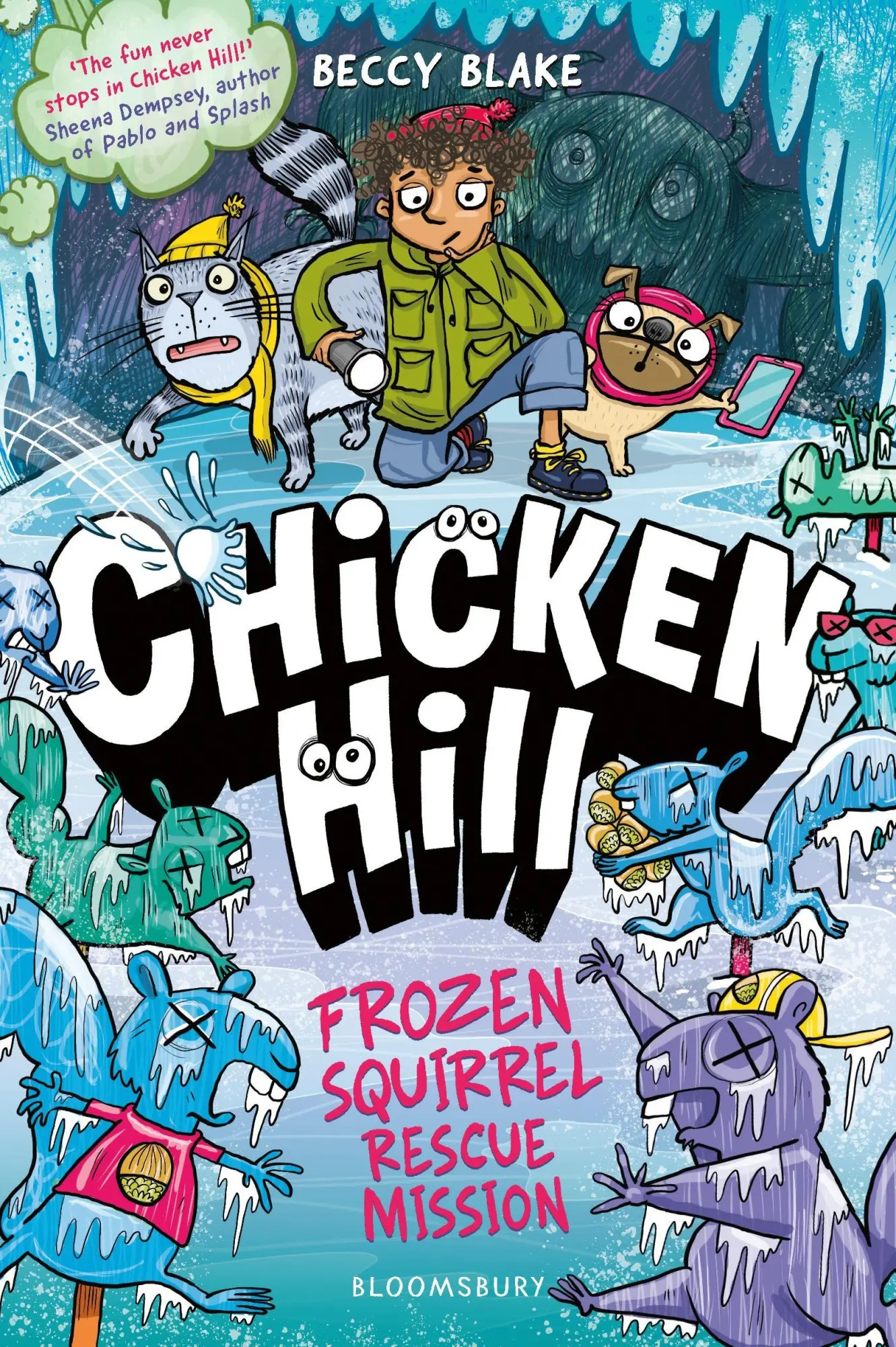 Cover: 9781526680792 | Chicken Hill: Frozen Squirrel Rescue Mission | Beccy Blake | Buch