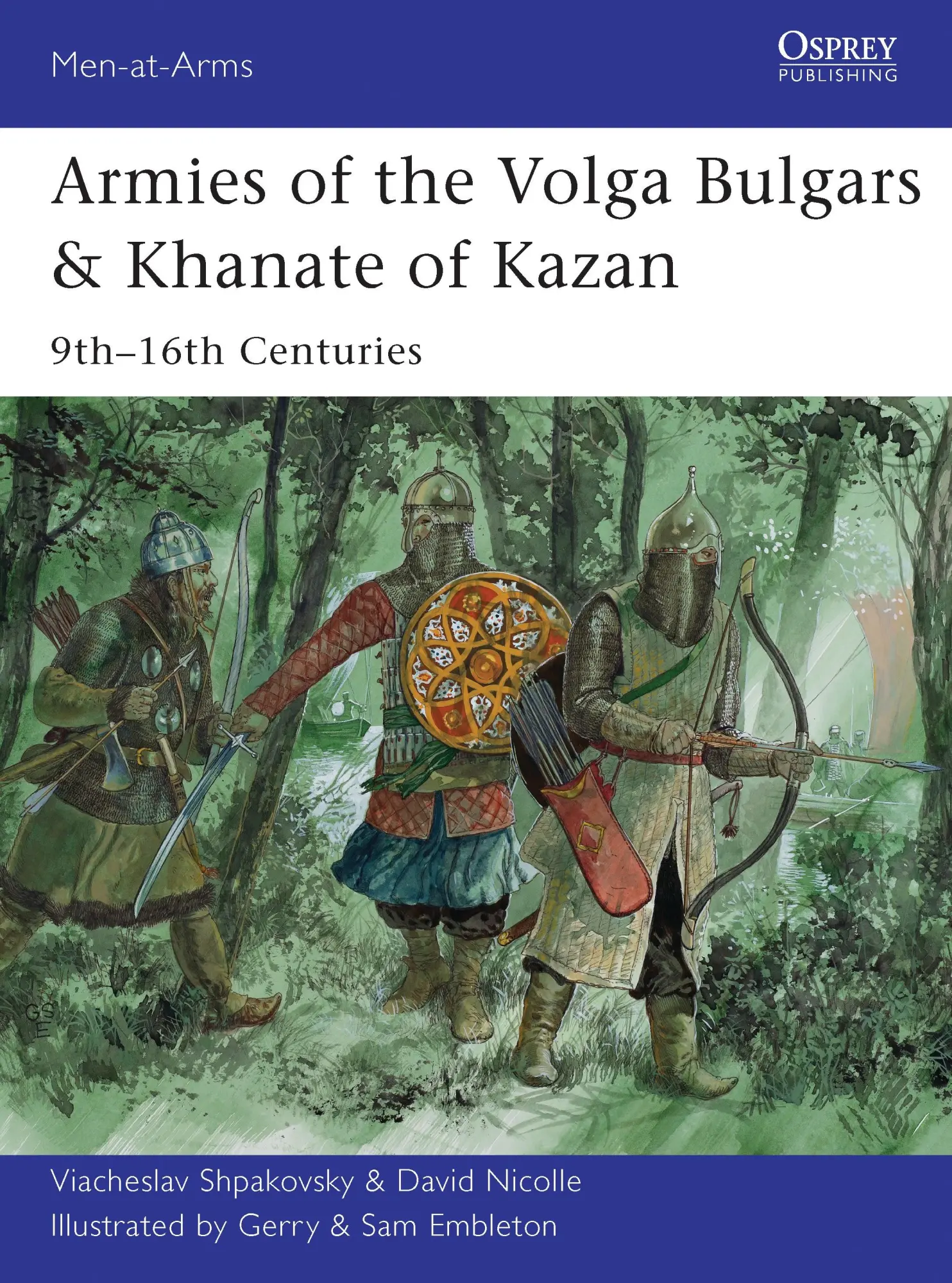 Cover: 9781782000792 | Armies of the Volga Bulgars &amp; Khanate of Kazan | 9th-16th centuries