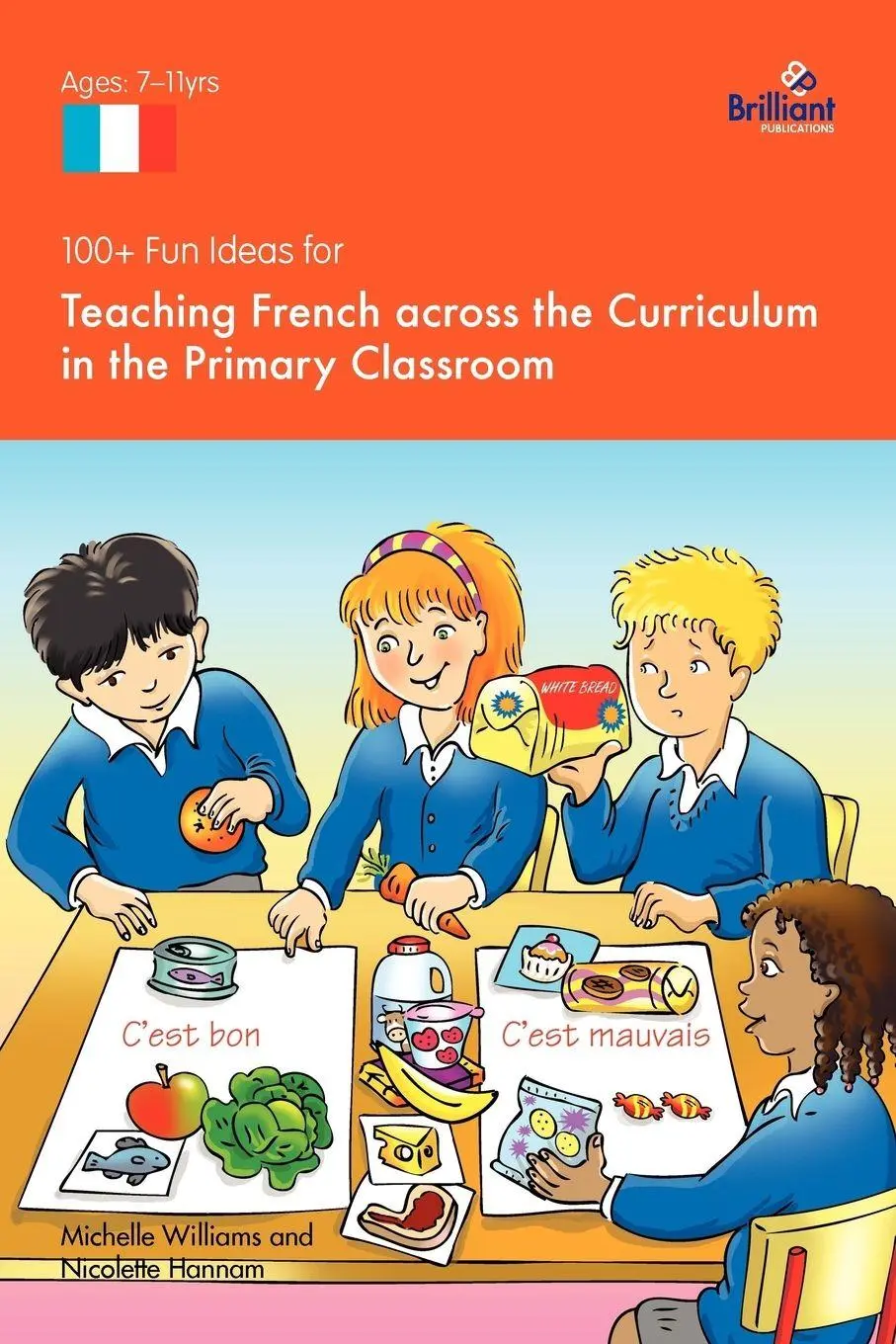 Cover: 9781905780792 | 100+ Fun Ideas for Teaching French Across the Curriculum in the...