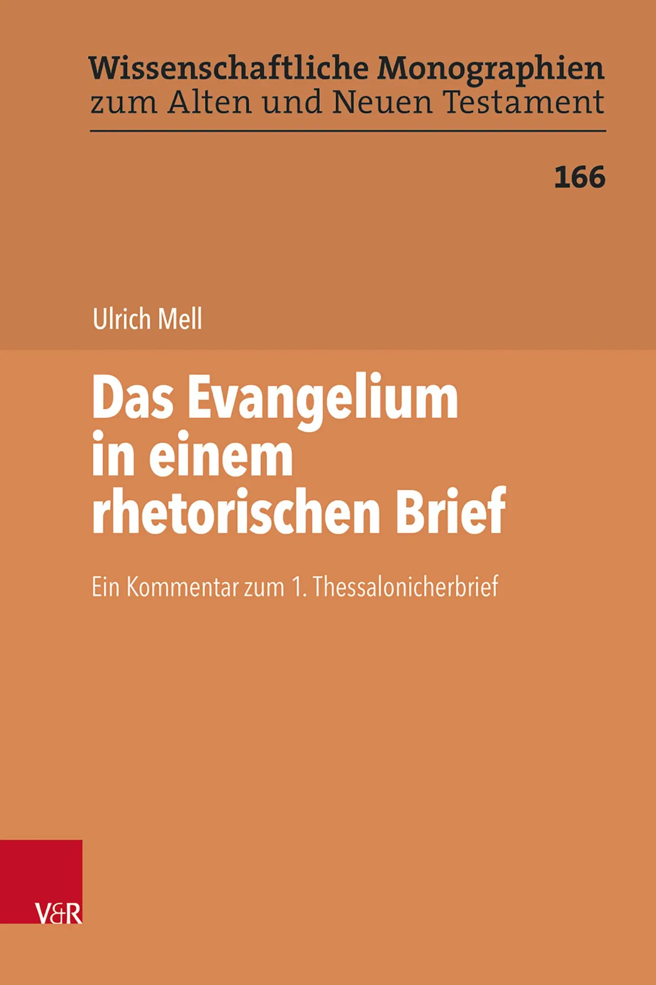 Cover: 9783525560792 | Das Evangelium in einem rhetorischen Brief | Ulrich Mell | Buch | 2022