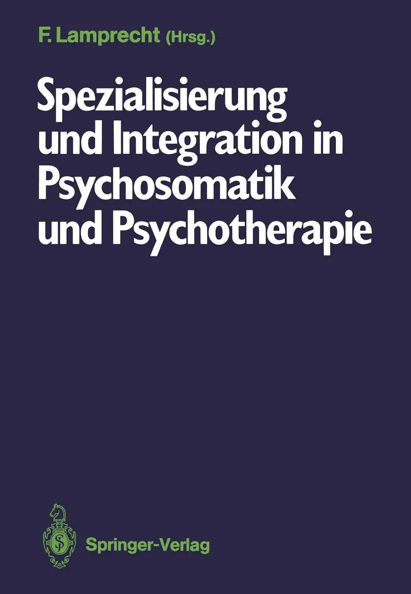 Cover: 9783540170792 | Spezialisierung und Integration in Psychosomatik und Psychotherapie