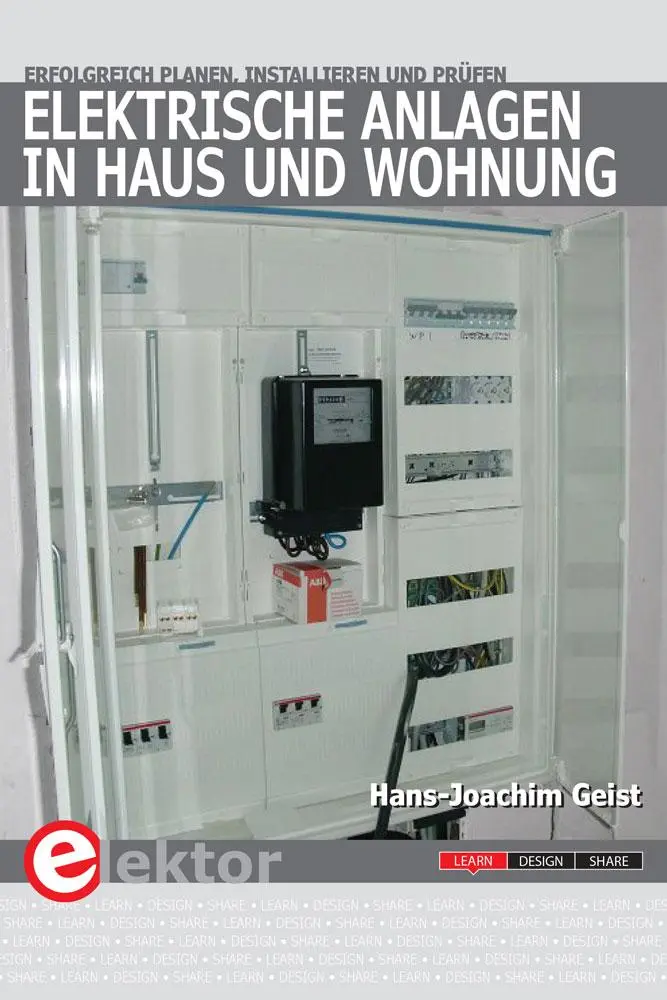 Cover: 9783895760792 | Elektrische Anlagen in Haus und Wohnung | Hans-Joachim Geist | Buch