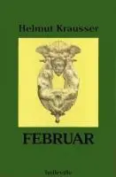 Cover: 9783933510792 | Februar | Tagebuch des Februar 2002 | Helmut Krausser | Taschenbuch
