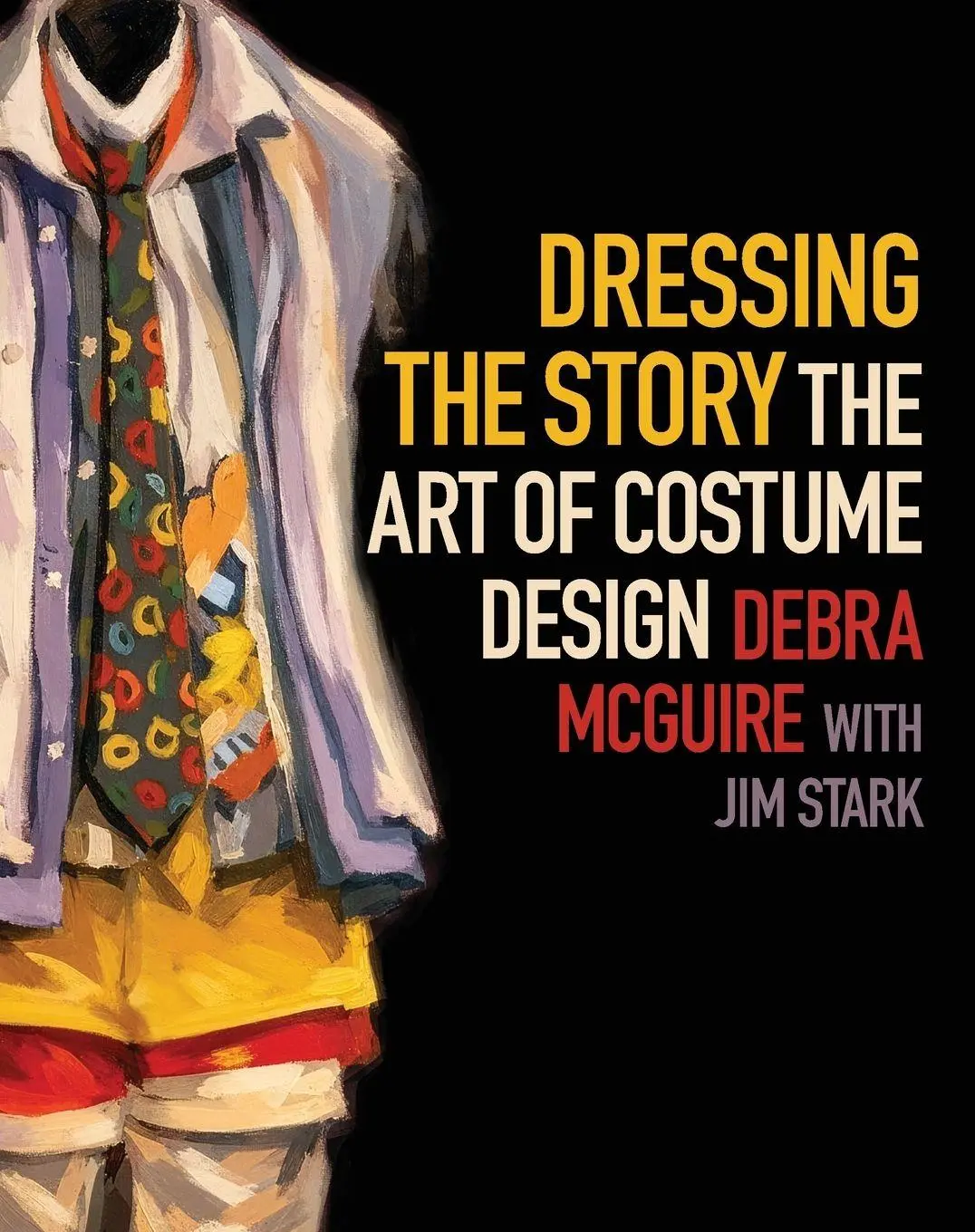 Cover: 9798899760792 | Dressing the Story | The Art of Costume Design | Debra McGuire | Buch