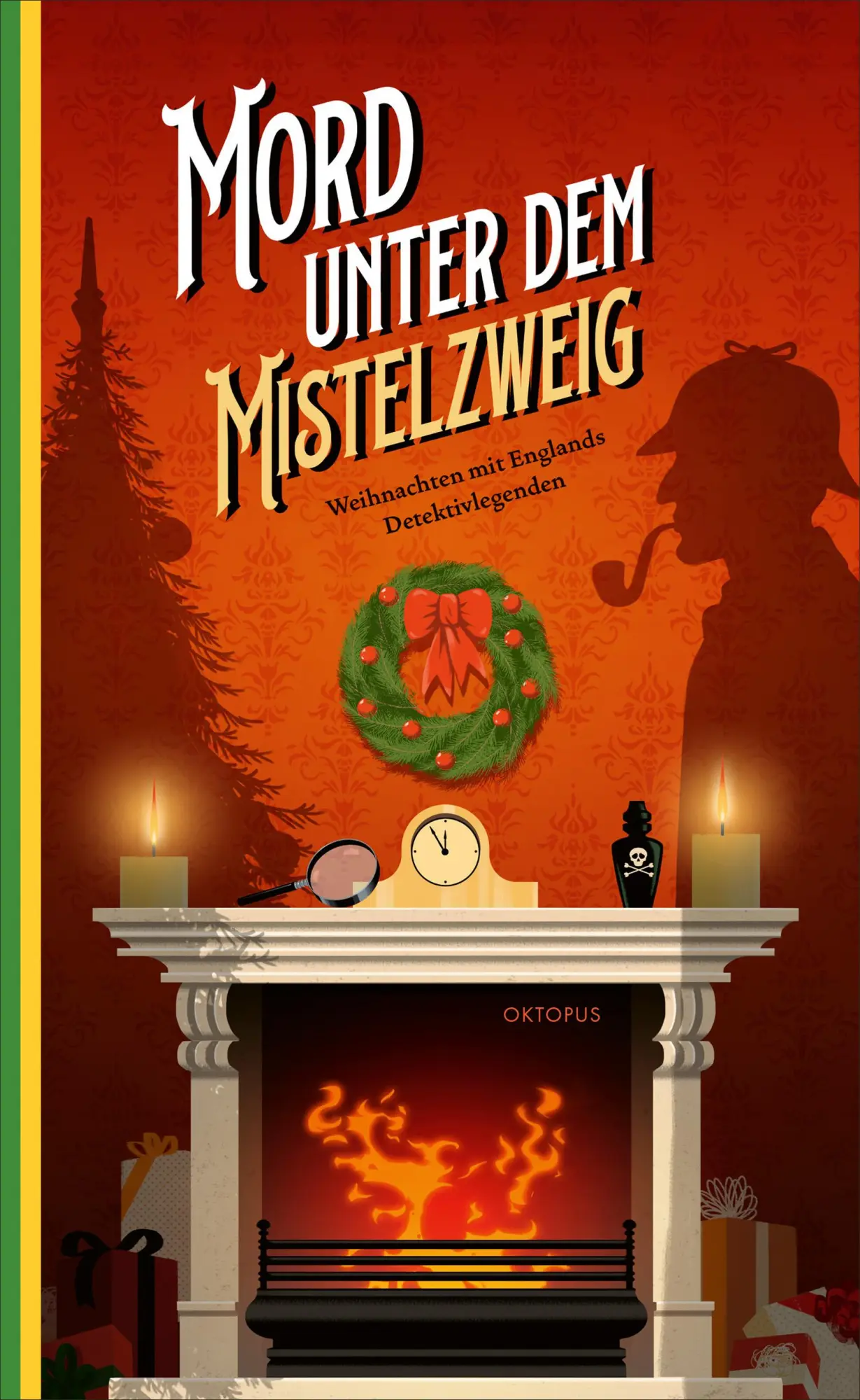 Cover: 9783311300892 | Mord unter dem Mistelzweig | Weihnachten mit Englands Detektivlegenden