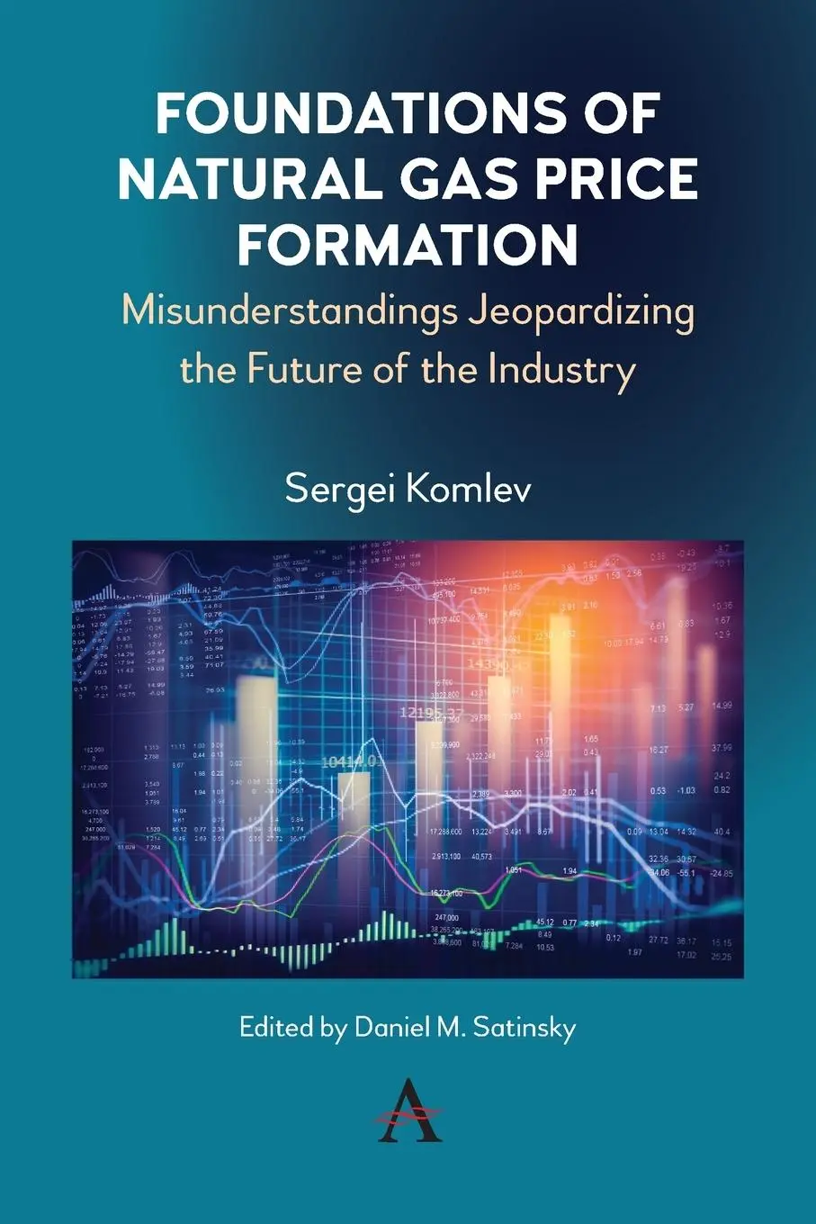 Cover: 9781839980992 | Foundations of Natural Gas Price Formation | Sergei Komlev | Buch