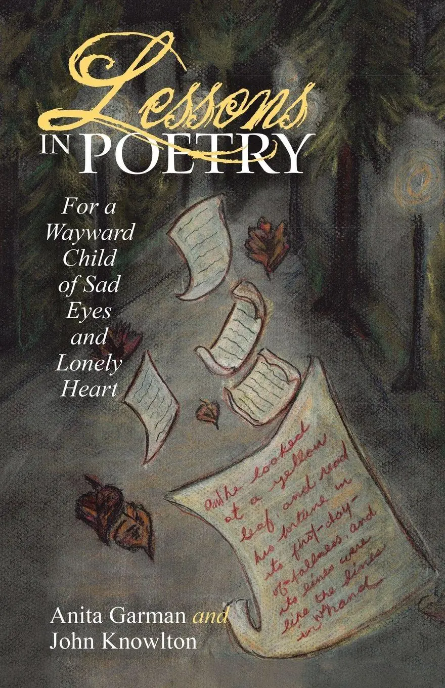 Cover: 9781982200992 | Lessons in Poetry | For a Wayward Child of Sad Eyes and Lonely Heart
