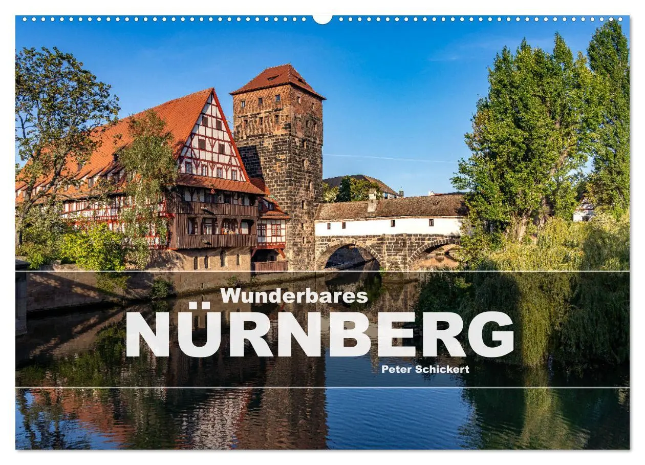 Cover: 9783457920992 | Wunderbares Nürnberg (Wandkalender 2026 DIN A2 quer), CALVENDO...
