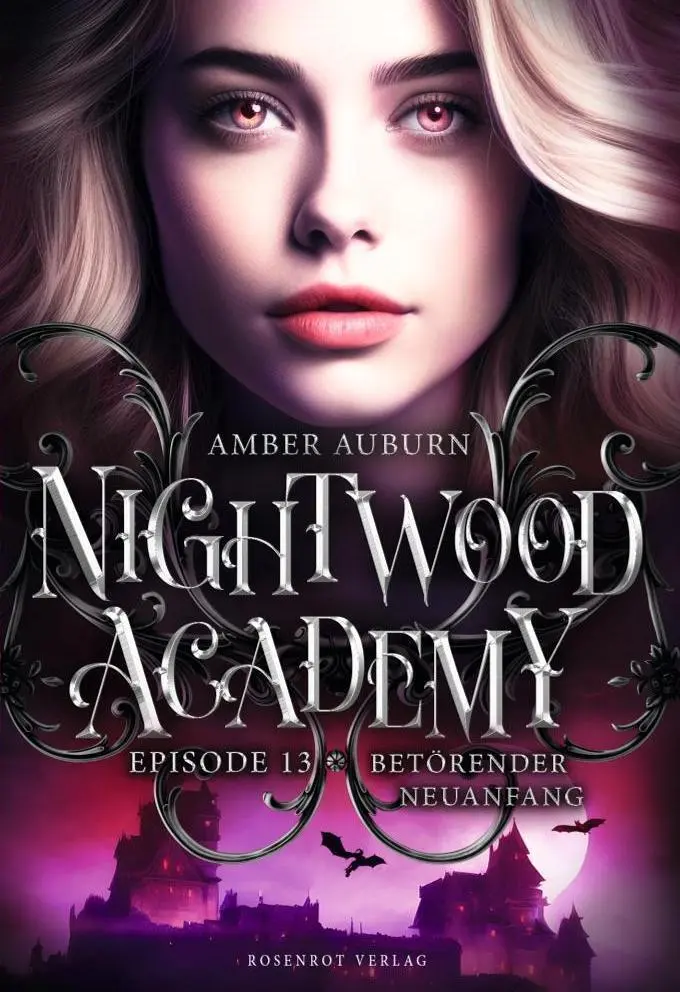 Cover: 9783988110992 | Nightwood Academy, Episode 13 - Betörender Neuanfang | Romantasy-Serie