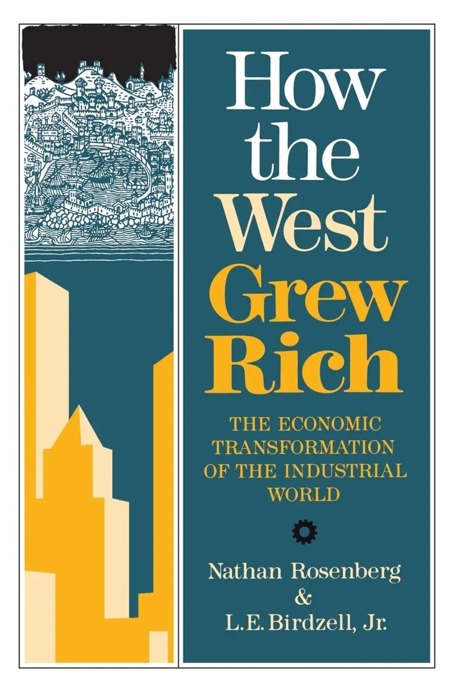 Cover: 9780465031092 | How the West Grew Rich | L. E. Jr. Birdzell (u. a.) | Taschenbuch