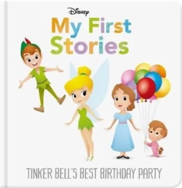 Cover: 9781801081092 | Disney My First Stories: Tinker Bell's Best Birthday Party | Disney