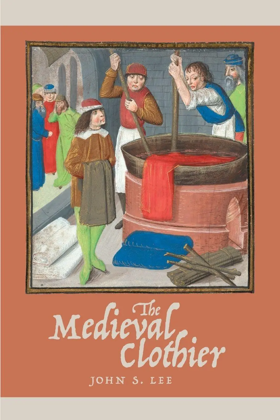 Cover: 9781837651092 | Medieval Clothier | John S Lee | Taschenbuch | Englisch | 2023