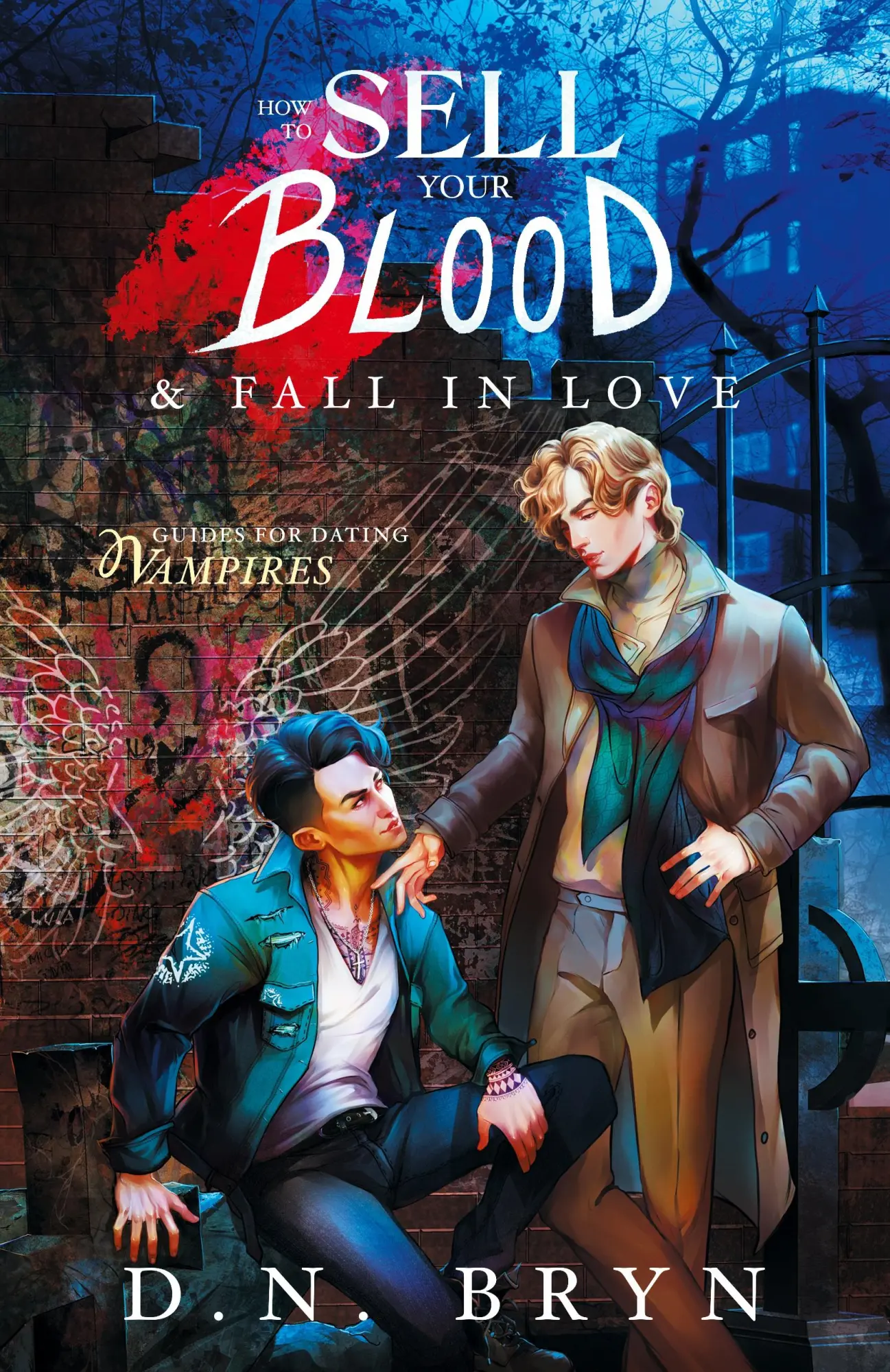 Cover: 9781958051092 | How to Sell Your Blood and Fall in Love | D. N. Bryn | Taschenbuch