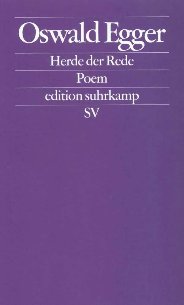 Cover: 9783518121092 | Herde der Rede | Poem | Oswald Egger | Taschenbuch | edition suhrkamp
