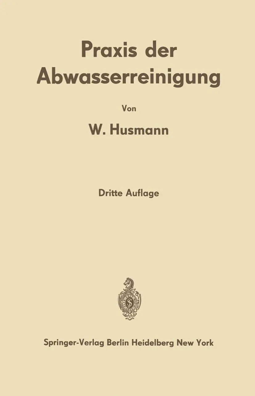 Cover: 9783642491092 | Praxis der Abwasserreinigung | Wilhelm Husmann | Taschenbuch | viii