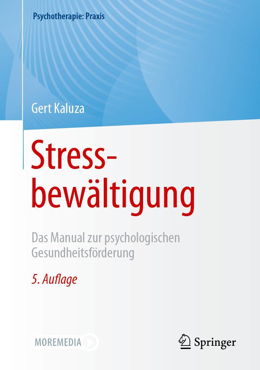Cover: 9783662671092 | Stressbewältigung | Gert Kaluza | Buch | Psychotherapie: Praxis | xiii