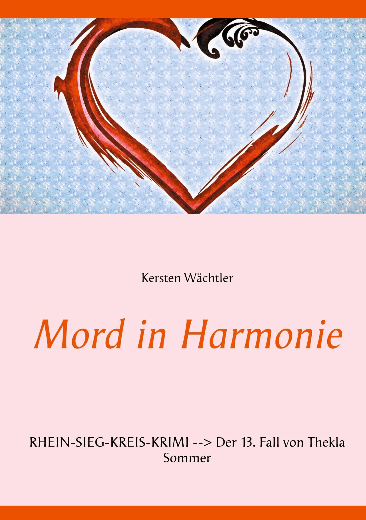 Cover: 9783753441092 | Mord in Harmonie | Kersten Wächtler | Taschenbuch | Paperback | 130 S.