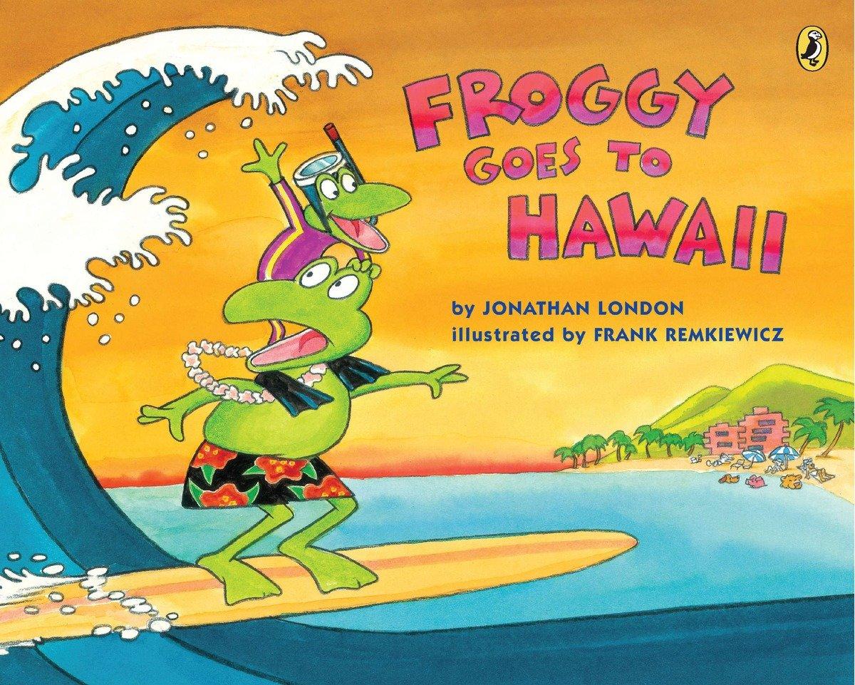 Froggy Goes to Hawaii | Jonathan London | Taschenbuch | Froggy | Englisch | 2012 | PUFFIN BOOKS | EAN 9780142421192 - London, Jonathan