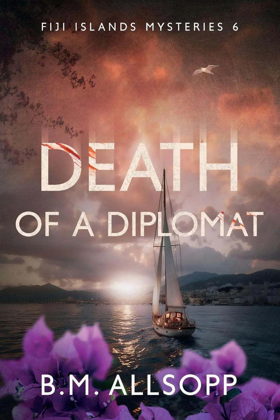 Cover: 9780648891192 | Death Of A Diplomat | B. M. Allsopp | Taschenbuch | Englisch | 2025