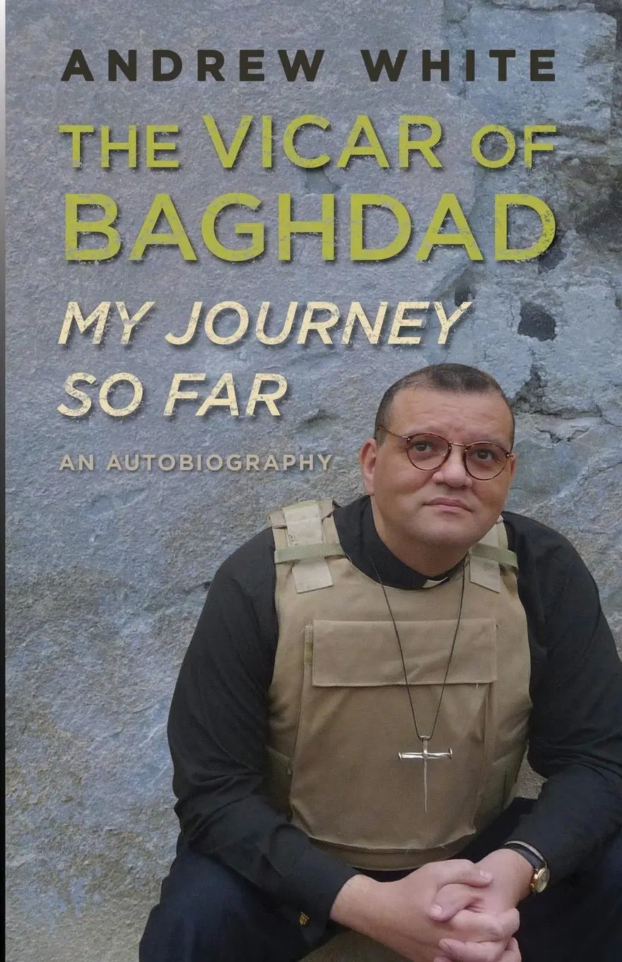 Cover: 9780745981192 | Vicar of Baghdad - My Journey So Far | An autobiography | Andrew White
