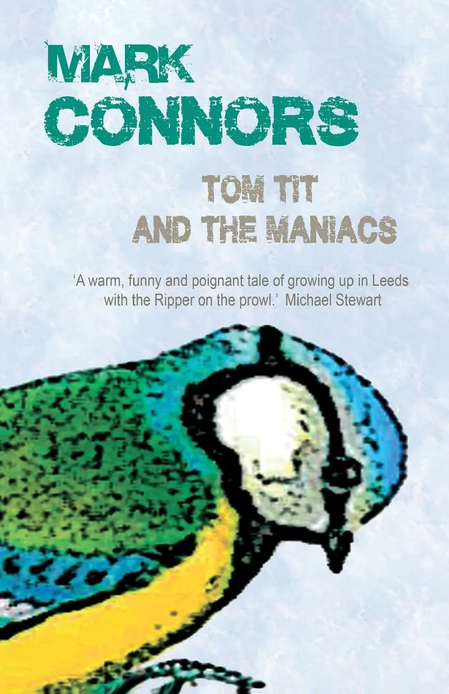 Cover: 9780993481192 | Tom Tit And The Maniacs | Mark Connors | Taschenbuch | Englisch | 2018