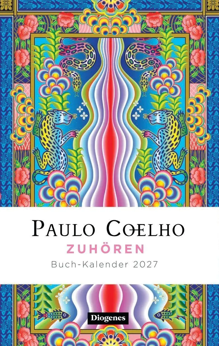 Cover: 9783257511192 | Zuhören - Buch-Kalender 2027 | Paulo Coelho | Buch | 264 S. | Deutsch