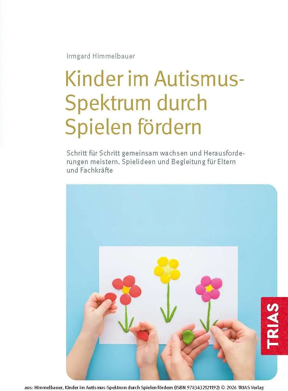Bild: 9783432121192 | Kinder im Autismus-Spektrum durch Spielen fördern | Himmelbauer | Buch