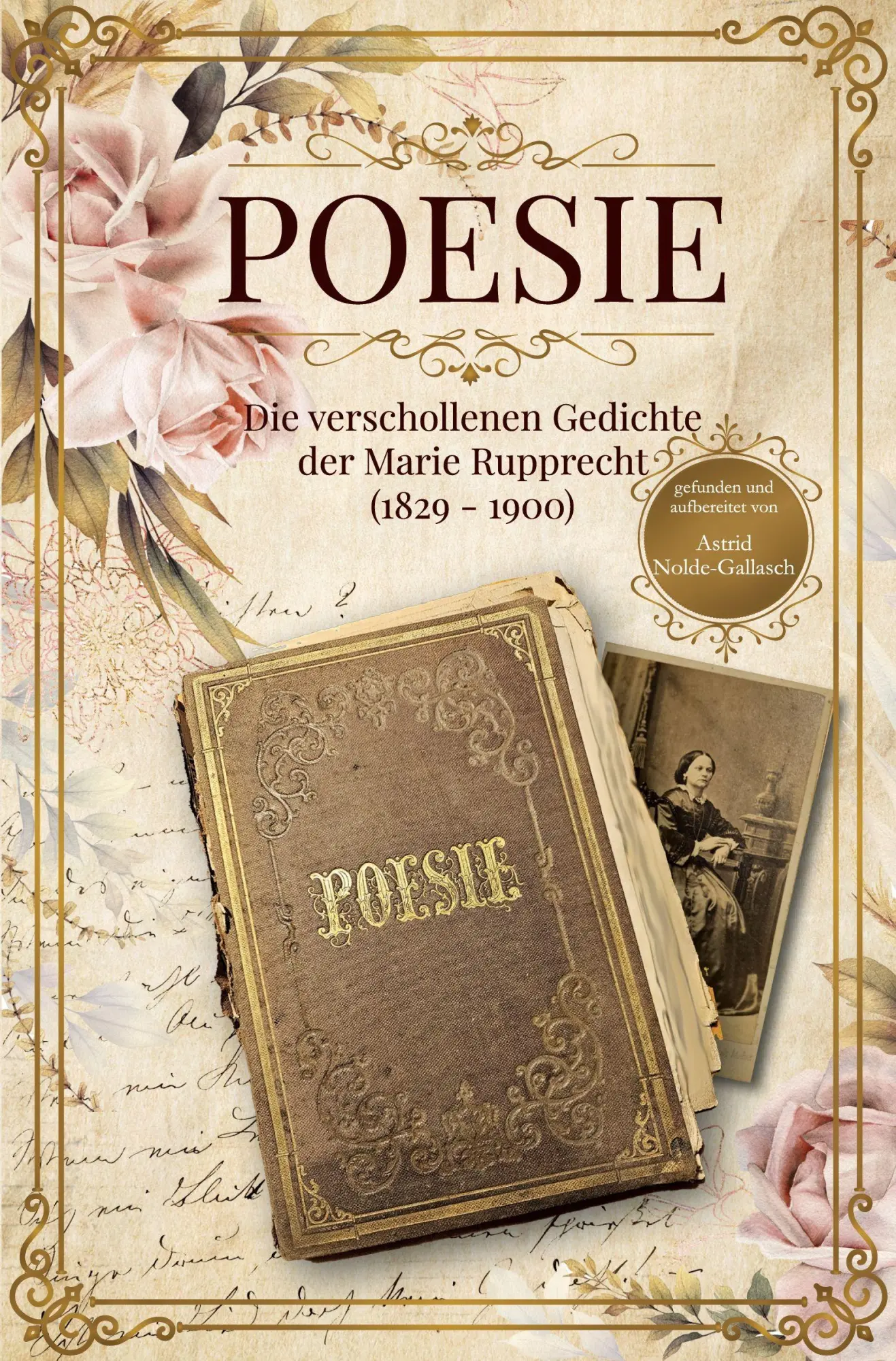 Cover: 9783692431192 | Poesie - Die verschollenen Gedichte der Marie Rupprecht (1827-1900)