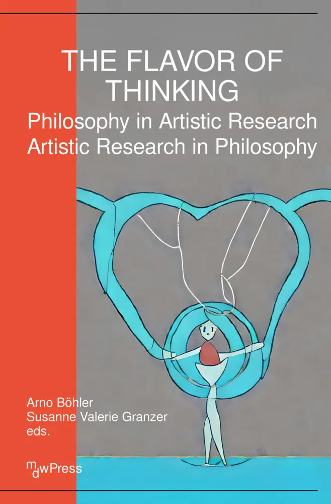 Cover: 9783837681192 | The Flavor of Thinking | Arno Böhler (u. a.) | Taschenbuch | 292 S.