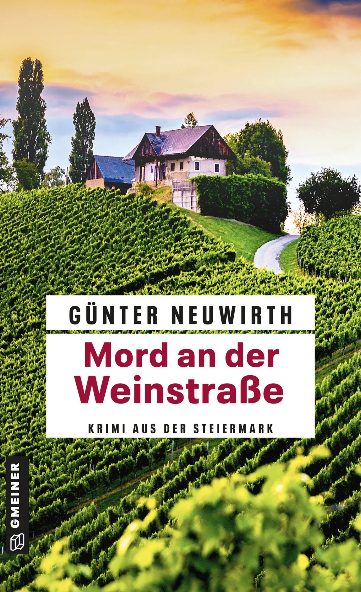 Cover: 9783839281192 | Mord an der Weinstraße | Krimi aus der Steiermark | Günter Neuwirth