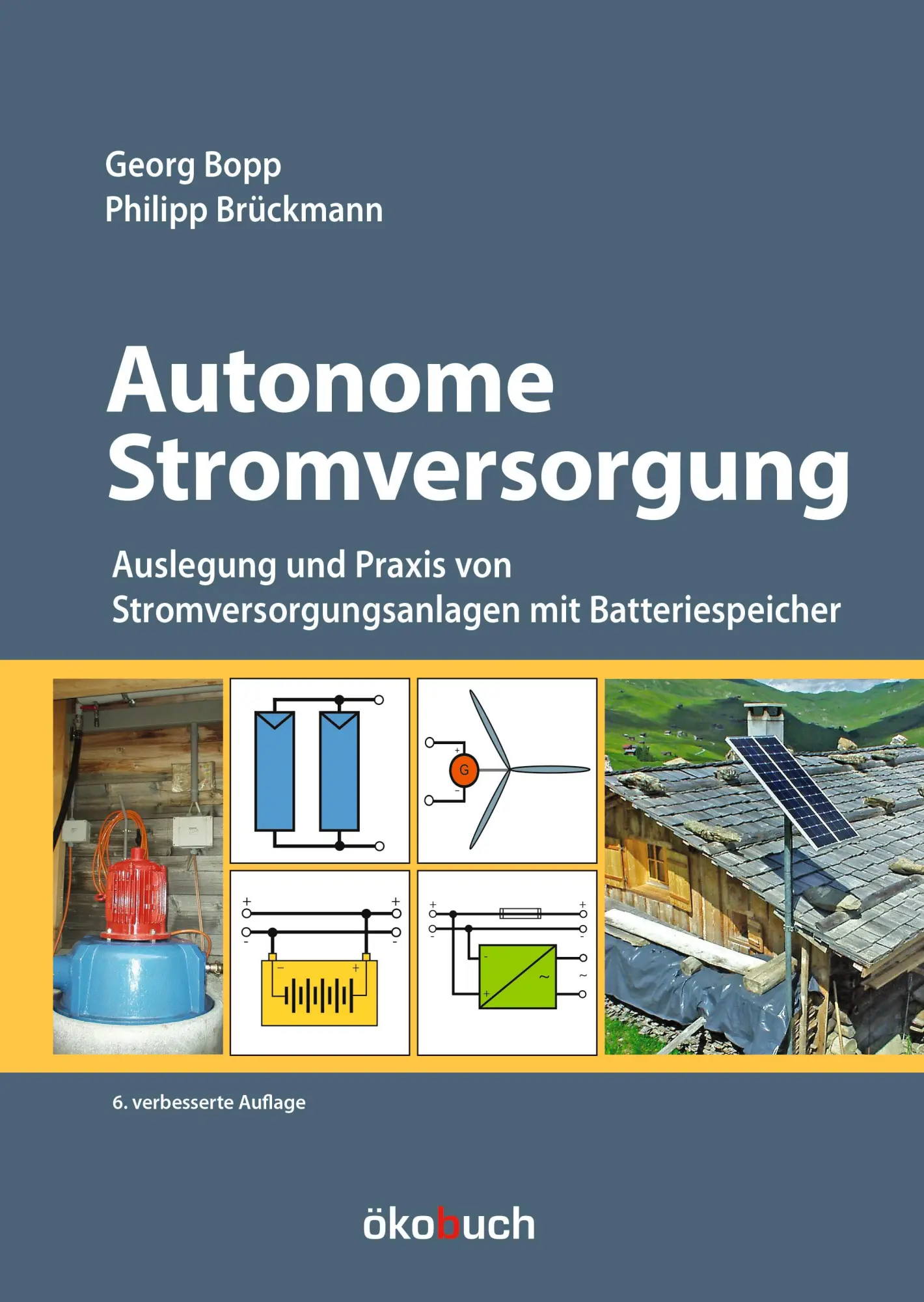 Cover: 9783947021192 | Autonome Stromversorgung | Philipp Brückmann (u. a.) | Buch | 128 S. Cover: 9783947021192 | Autonome Stromversorgung | Philipp Brückmann (u. a.) | Buch | 128 S.