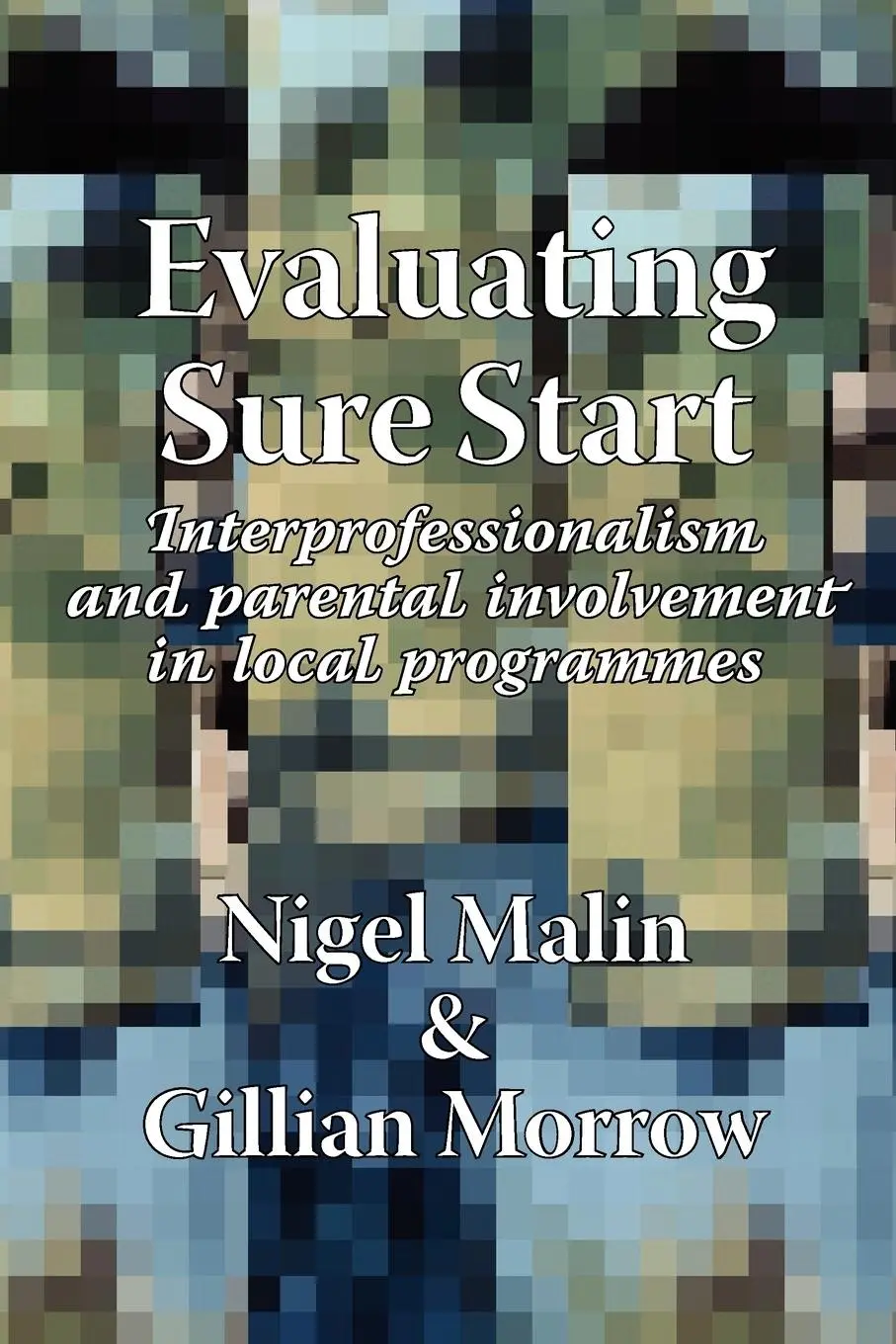 Cover: 9781861771292 | Evaluating Sure Start | N. Malin | Taschenbuch | Englisch | 2012